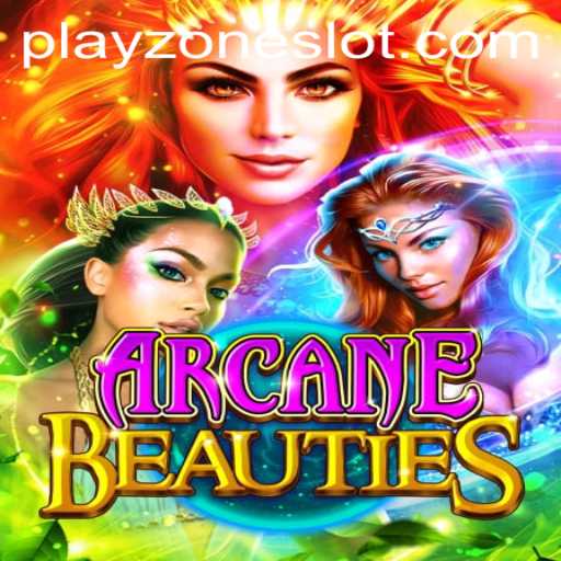 Exploring the Enchanting World of ArcaneBeauties in Playzone