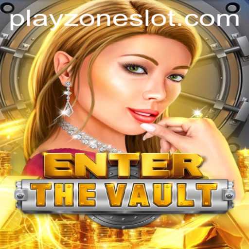 EntertheVault: Unveiling the Intriguing World of Playzone's Latest Game