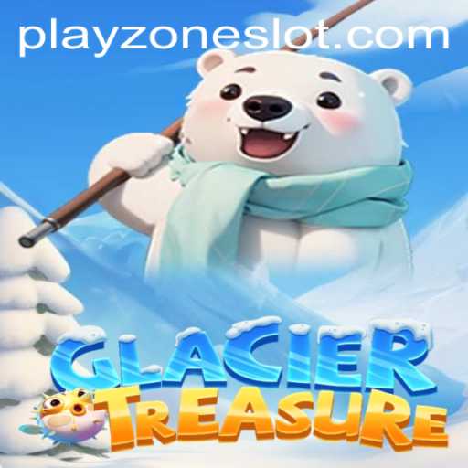 Discover the Thrilling World of GlacierTreasure in the Playzone