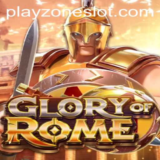 GloryofRome: Conquer the Ancient World in Playzone's Latest Thrilling Game
